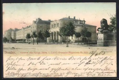 AK Dresden-Neustadt, Kaserne d. Königl. Sächs. 1. (Leib-)Grenadier-Regiments No. 100, Um 1900