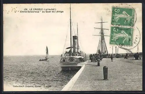 AK Le Croisic, L' Emile Solacroup au Quai du Lénigo, Hafen