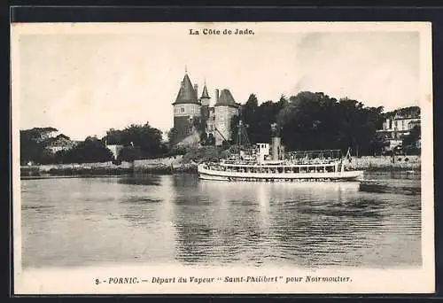 AK Pornic, Dèpart du Vapeur Saint-Philibert pour Noirmoutier