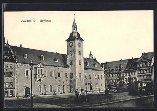 AK Freiberg / Sachsen, Blick aufs Rathaus