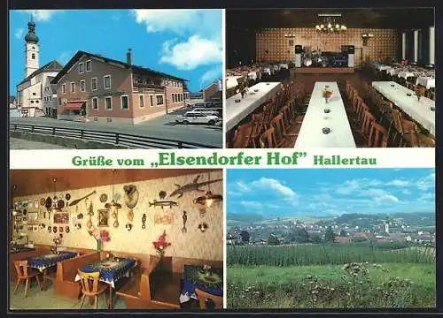 AK Elsendorf / Hallertau, Gasthof und Metzgerei Elsendorfer Hof, Bes. Fam. Sepp Bösl, Aussen- und Innenansichten