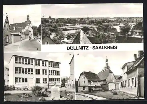 AK Döllnitz / Saale, Leipziger Strasse, Polytechnische Oberschule und Thälmannplatz