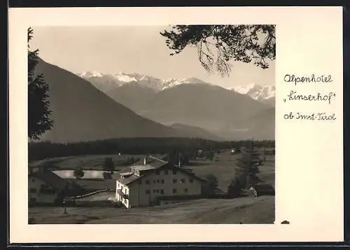 AK Imst-Tirol, Alpenhotel Linserhof gegen die Berge