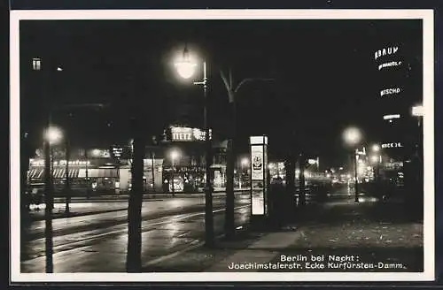 AK Berlin-Charlottenburg, Joachimstalerstrasse und Kurfürsten-Damm bei Nacht