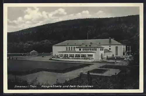 AK Ilmenau, Park-Gaststätten und Kongresshalle