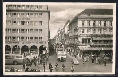 AK Berlin, Friedrichstrasse Ecke Unter den Linden mit Geschäften und Verkehr