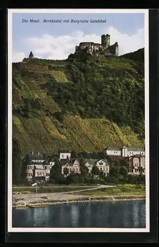 AK Bernkastel, Blick von der Mosel auf Burgruine Landshut