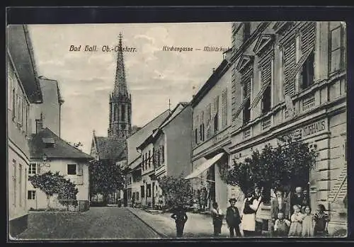 AK Bad Hall, Blick in die Kirchengasse mit Militärkurhaus und Kirche