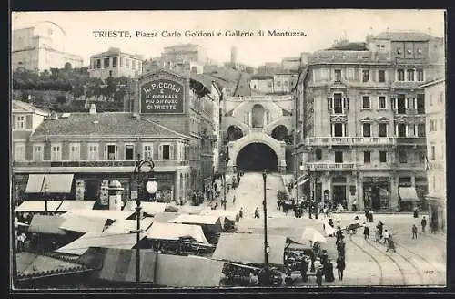 AK Trieste, Piazza Carlo Goldoni e Gallerie di Montuzza
