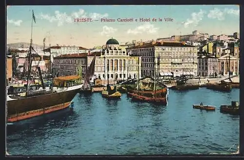 AK Trieste, Palazzo Carciotti e Hotel de la Ville