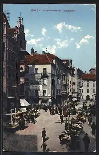 AK Bozen, Obstmarkt mit Torggelhaus