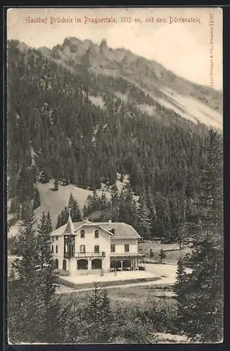 AK Prags, Gasthof Brückele mit Blick auf den Dürrenstein