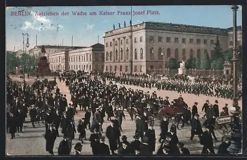 AK Berlin, Aufziehen der Wache am Opernplatz