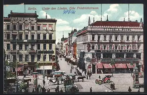 AK Berlin, Unter den Linden Ecke Friedrichstrasse mit Victoria Cafe, Pferdekutsche