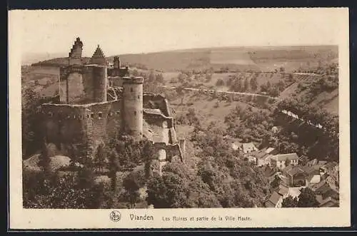 AK Vianden, Les Ruines et partie de la Ville Haute