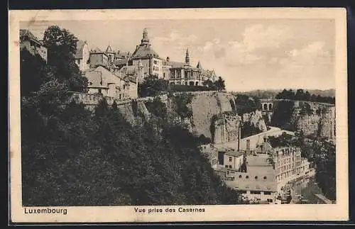 AK Luxembourg, Vue Prise des Casernes