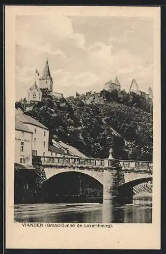 AK Vianden, Brücke und Festung