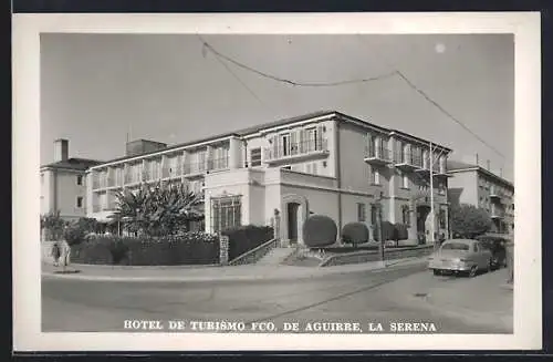 AK La Serena, Hotel de Turismo FCO. de Aguirre