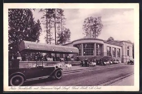 AK Bad Hall, Neue Trinkhalle mit Terrassen-Café Lauf, Auto