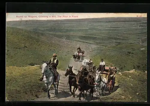 AK Round up Wagons, Climbing a Hill, Pilot in Front