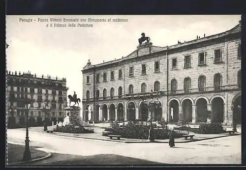 AK Perugia, Piazza Vittorio Emanuele con Monumento al medesimo e il Palazzo della Prefettura