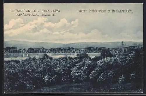 AK Kiralháza, Die Teissbrücke