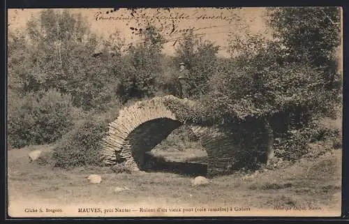 AK Mauves /Nantes, Ruines d`un vieux pont