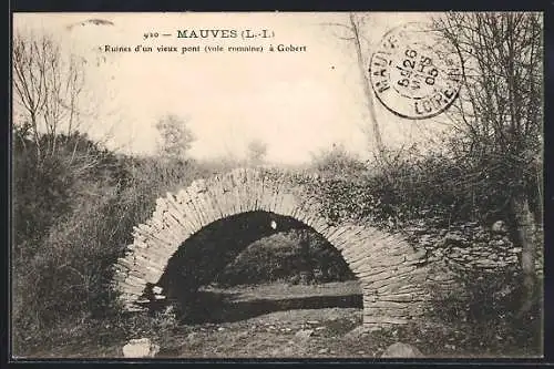 AK Mauves /L.-I., Ruines d`un vieux pont (voie romaine) a Gobert