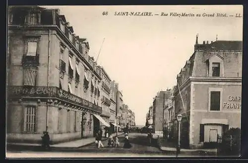 AK Saint-Nazaire, Rue Villez-Martin au Grand Hôtel, Strassenpartie