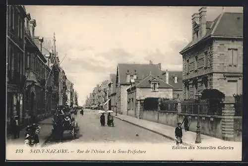 AK Saint-Nazaire, Rue de l`Océan et la Sous-Préfecture