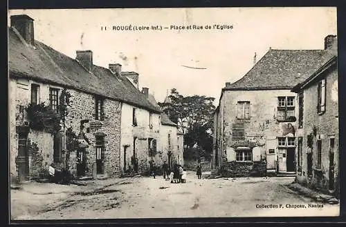 AK Rougé /Loire-Inf., Place et Rue de l`Eglise