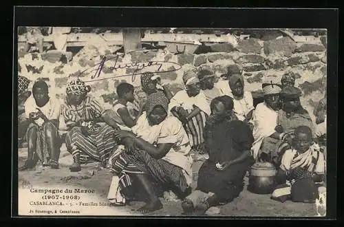 AK Casablanca, Campagne du Maroc 1907-1908, Familles Sénégalaises, afrikanische Volkstypen