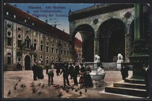 AK München-Au, Alte Residenz und Feldherrnhalle, Fütterung der Tauben