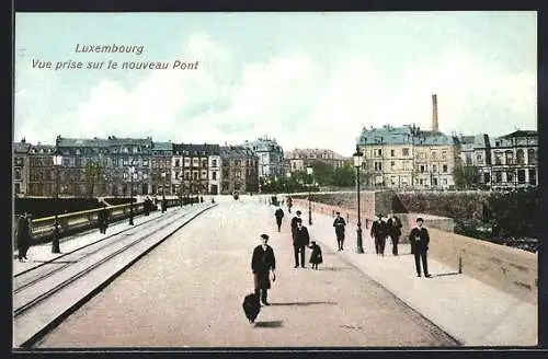 AK Luxembourg, Vue prise sur le nouveau Pont