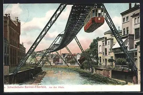 AK Barmen-Elberfeld, Schwebebahn an der Pfalz