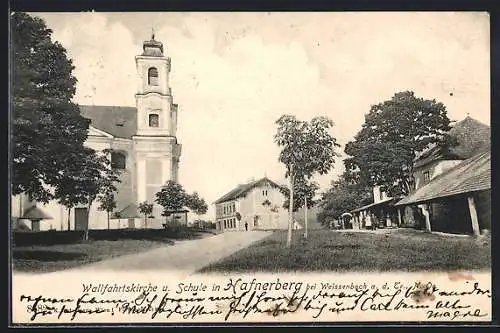 AK Hafnerberg bei Weissenbach, Wallfahrtskirche und Schule