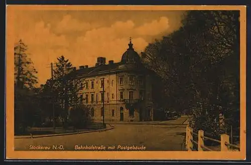 AK Stockerau /N.-D., Bahnhofstrasse mit Postgebäude