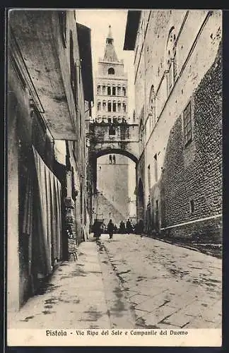 AK Pistoia, Via Ripa del Sale e Campanle del Duomo