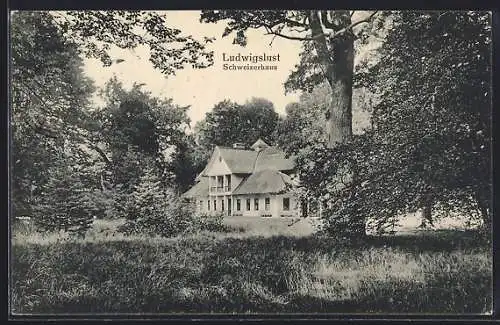 AK Ludwigslust / Meckl., Blick auf das Schweizerhaus