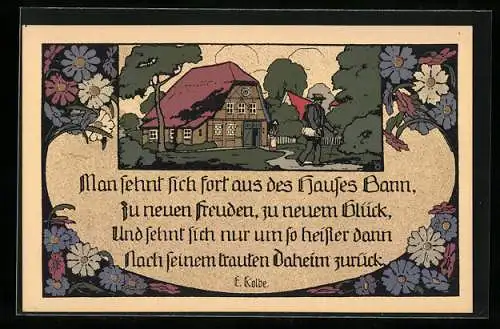 Steindruck-AK Man sehnt sich fort aus des Hauses Bann..., Wanderer vor dem Haus