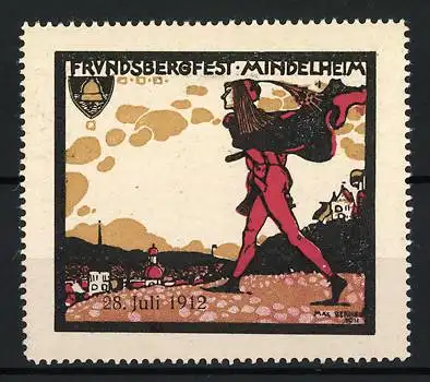 Künstler-Reklamemarke Max Beringer, Mindelheim, Frundsbergfest 1912, Wanderer am Ortsrand