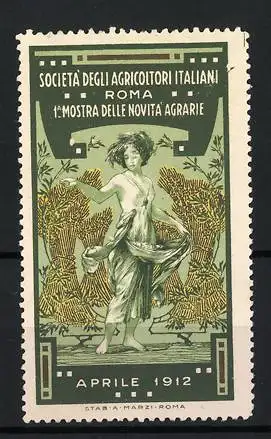 Reklamemarke Roma, 1. Mostra delle Novitá Agrarie & Societá degli Agricoltori Italiani 1912, Frau mit Getreidebündel