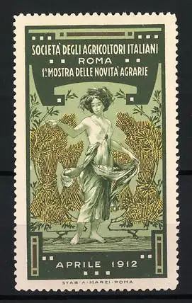 Reklamemarke Roma, 1. Mostra delle Novitá Agrarie & Societá degli Agricoltori Italiani 1912, Frau mit Getreidebündel