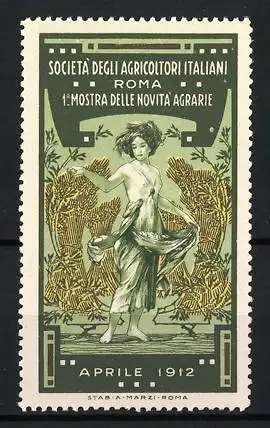 Reklamemarke Roma, 1. Mostra delle Novitá Agrarie & Societá degli Agricoltori Italiani 1912, Frau mit Getreidebündel