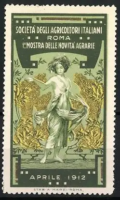 Reklamemarke Roma, 1. Mostra delle Novitá Agrarie & Societá degli Agricoltori Italiani 1912, Frau mit Getreidebündel