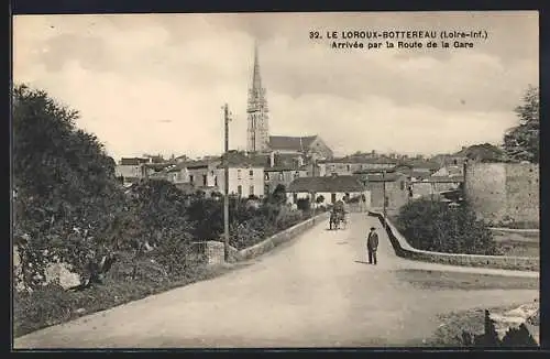 AK Le Loroux-Bottereau, Arrivée par la Route de la Gare