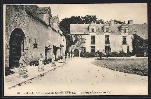 AK La Baule, Manoir Careil, XVIe s., Auberge fameuse