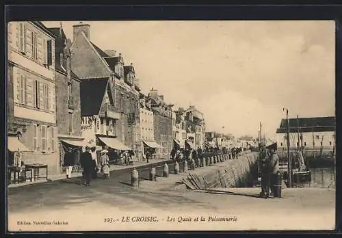 AK Le Croisic, Les Quais et la Poissonnerie