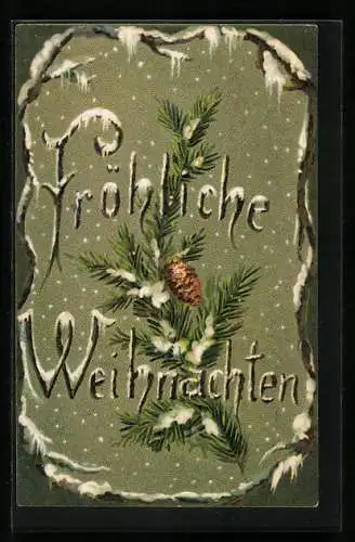 AK Fröhliche Weihnachten, Verschneiter Schriftzug und Tannenzweig