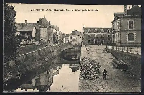 AK Pontchateau /L.-I., Le Brivet près la Mairie